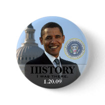 President Obama History 1/20/09 - I was there! Pinback Button