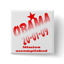 President Obama Mission Accomplished Pins