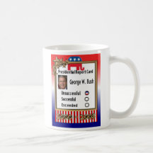 Presidential Report Card   2000-2008 Coffee Mugs