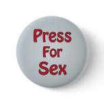 Press For Sex Button
