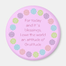 Pretty Attitude of Gratitude flower magnet