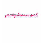 pretty brown girl, the conscious collective t-shirts