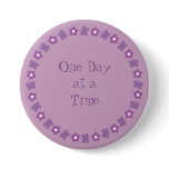 Pretty One day at a time badge buttons
