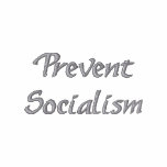 Prevent Socialism embroidered shirts