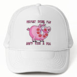 Prevent Swine Flu: Don't Kiss a Pig hats