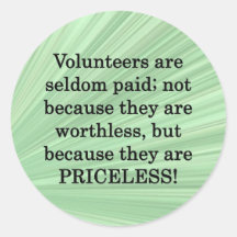 Priceless Volunteers Round Sticker