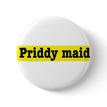 Priddymaid_bak Button