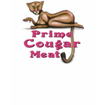 Prime Cougar Meat Tshirts