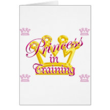 Princess in Training Greeting Cards