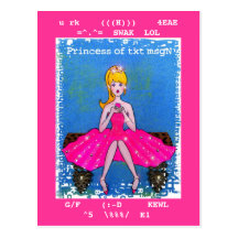 Princess of txt msgN postcard