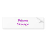 Princess Susanne bumper stickers