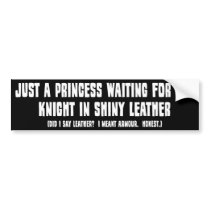 Princess Waiting for her Knight in Shiny Leather