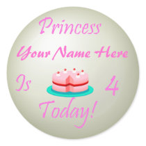 Princess (Your Name) is 4 Today stickers