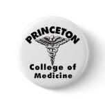 Princeton College of Medicine buttons