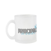 Principals Do It Better! Coffee Mug