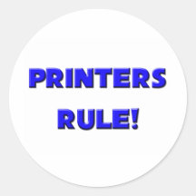 Printers Rule! Stickers