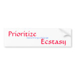Prioritise, Ecstasy, Sacred Energy eXchange bumper stickers