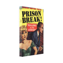 Prison Break - "Killers on the Loose" Canvas Prints