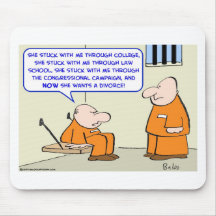 prison politician divorce mouse pads