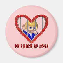 Prisoner Of Love T-shirts and Gifts Fridge Magnets