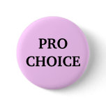 Pro-choice buttons