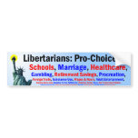 Pro Choice On Everything bumper stickers