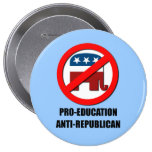 Pro-Education Anti-Republican Pinback Button