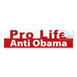 Pro Life Anti Obama Bumper Stickers