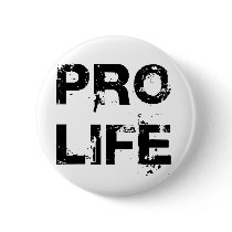 Pro Life Buttons