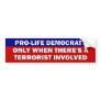 Pro-Life Democrat? Bumper Stickers