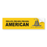 Pro-life. Pro-God. Pro-Gun American bumper stickers