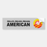Pro-life. Pro-God. Pro-Gun American Bumper Sticker