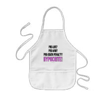 Pro-life? Pro-war? Pro-death penalty? Hypocrite! Aprons