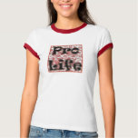Pro Life t-shirts