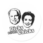 PRO-MCCAIN: DICKS BEFORE CHICKS stickers