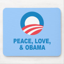 Pro-Obama - PEACE, LOVE, AND OBAMA