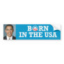 Pro-Obama sticker Born in USA Bumper Sticker