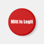 PRO-ROMNEY - MITT IS LEGIT -- .png Fridge Magnets