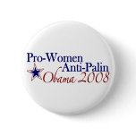 Pro Women Anti Palin (Obama 2008) buttons