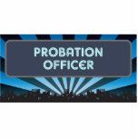 Probation Officer Marquee photo sculptures