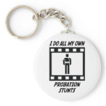 Probation Stunts keychains