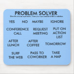 PROBLEM SOLVER mousepads
