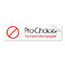 prochoice Bumper Sticker