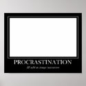 Procrastination posters
