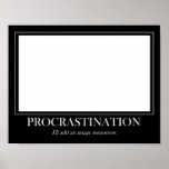 Procrastination posters