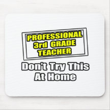 Professional 3rd Grade Teacher...Joke Mousepad