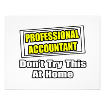 Professional Accountant...Don't Try This At Home Personalized Announcements