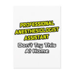 Professional Anaesthesiologist Assistant .. Joke Postcard