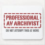 Professional AV Archivist Mouse Pad