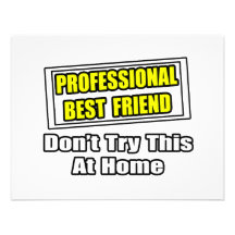 Professional Best Friend...Joke Personalised Announcement